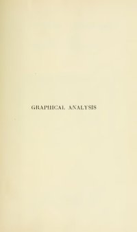 cover of the book Graphical Analysis: A Text Book on Graphic Statics