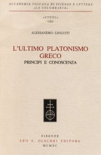 cover of the book L'ultimo platonismo greco. Principi e conoscenza