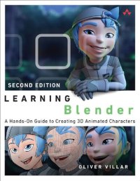 cover of the book Learning Blender: A Hands-On Guide to Creating 3D Animated Characters