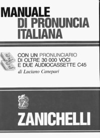 cover of the book Manuale di pronuncia italiana : con un pronunciario di oltre 30000 voci e due audiocassette C45