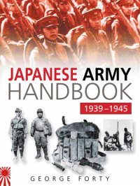 cover of the book The Japanese Army Handbook 1939-1945