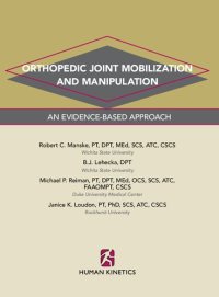 cover of the book Orthopedic joint mobilization and manipulation : an evidence-based approach