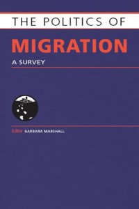 cover of the book The Politics of Migration: A Survey