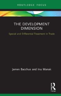 cover of the book The Development Dimension: Special and Differential Treatment in Trade