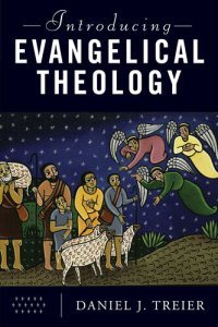 cover of the book Introducing Evangelical Theology