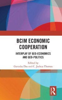 cover of the book BCIM Economic Cooperation: Interplay of Geo-economics and Geo-politics