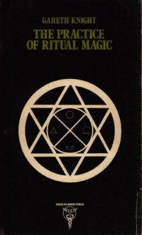 cover of the book The Practice Of Ritual Magic