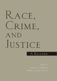 cover of the book Race, Crime, and Justice: A Reader