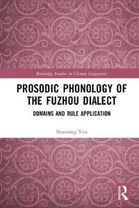 cover of the book Prosodic Phonology of the Fuzhou Dialect: Domains and Rule Application