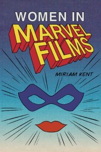 cover of the book Women in Marvel Films