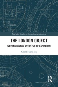 cover of the book The London Object: Writing London at the End of Capitalism