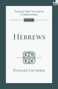 cover of the book Hebrews (TNTC)