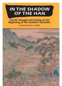 cover of the book In the Shadow of the Han: Literati Thought and Society at the Beginning of the Southern Dynasties