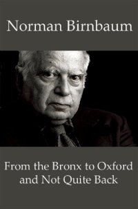 cover of the book From The Bronx to Oxford and Not Quite Back