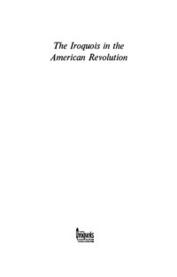 cover of the book The Iroquois in the American Revolution