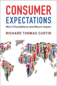 cover of the book Consumer Expectations: Micro Foundations and Macro Impact