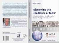 cover of the book 'Discerning the obedience of faith' : a short history of the World Evangelical Alliance Theological Commission