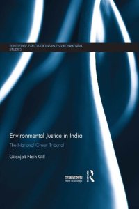 cover of the book Environmental Justice in India: The National Green Tribunal