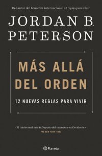 cover of the book Más allá del orden (Beyond Order. 12 More Rules for Life)