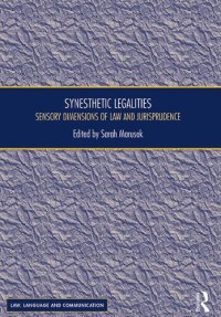 cover of the book Synesthetic Legalities: Sensory Dimensions of Law and Jurisprudence