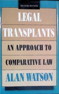 cover of the book Legal Transplants: An Approach to Comparative Law: An Approach to Comparative Law, Second Edition