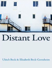 cover of the book Distant Love: Personal Life in the Global Age