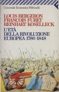 cover of the book L'età della Rivoluzione europea (1780-1848)