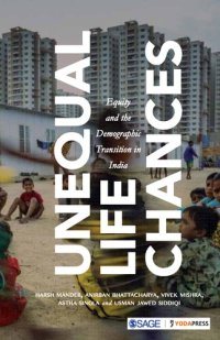 cover of the book Unequal Life Chances: Equity and the Demographic Transition in India