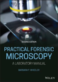 cover of the book Practical Forensic Microscopy: A Laboratory Manual