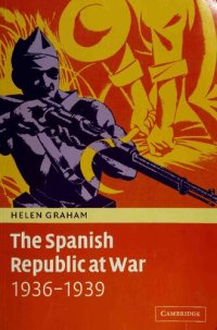 cover of the book The Spanish Republic at War 1936-1939