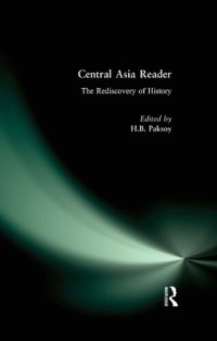 cover of the book Central Asia Reader: The Rediscovery of History