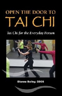 cover of the book Open the Door to Tai Chi . . Tai Chi for the Everyday Person