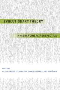 cover of the book Evolutionary Theory: A Hierarchical Perspective