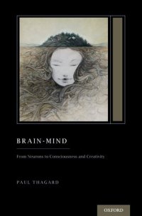 cover of the book Brain-Mind: From Neurons to Consciousness and Creativity