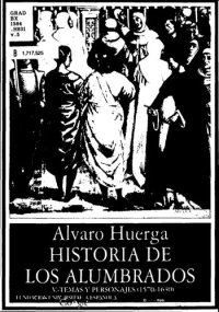 cover of the book Historia de los alumbrados V, Temas y personajes : 1570-1630