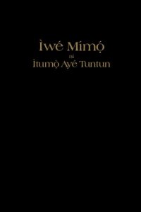 cover of the book Ìwé Mímọ́ ní Ìtumọ̀ Ayé Tuntun