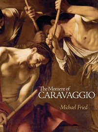 cover of the book The Moment of Caravaggio