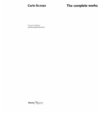 cover of the book Carlo Scarpa: The Complete Works