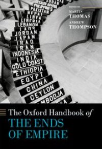 cover of the book The Oxford Handbook of the Ends of Empire