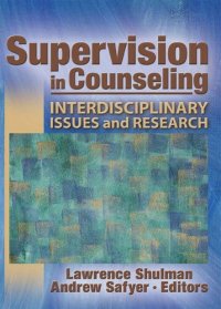 cover of the book Supervision in Counseling: Interdisciplinary Issues and Research