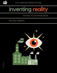 cover of the book Inventing Reality: The Politics of Mass Media