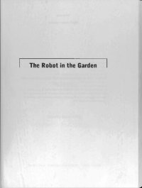 cover of the book Robot in the Garden: Telerobotics and Telepistemology in the Age of the Internet