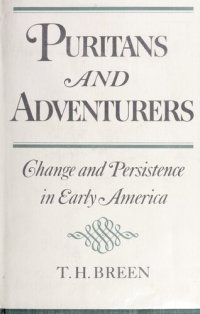 cover of the book Puritans and Adventurers: Change and Persistence in Early America