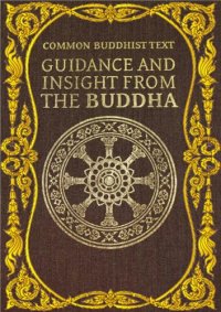 cover of the book Common Buddhist text : guidance and insight from the Buddha