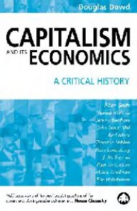 cover of the book Capitalism and Its Economics : A Critical History