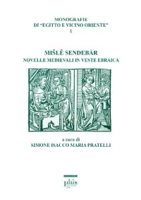 cover of the book Mišlê Sendebār. Racconti di Sandebar. Novelle medievali in veste ebraica