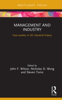 cover of the book Management and Industry: Case Studies in UK Industrial History