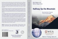 cover of the book Halfway Up the Mountain: Restoring God's Purpose in this Chaotic World.