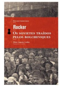 cover of the book Os sovietes traídos pelos bolcheviques