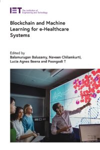 cover of the book Blockchain and Machine Learning for e-Healthcare Systems